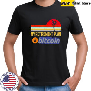 Bitcoin logo my retirement plan vintage sunset retro shirt