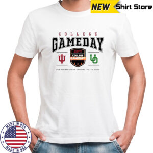 College GameDay Indiana vs Oregon live from Eugene Oregon Oct 11st 2025 poster shirt