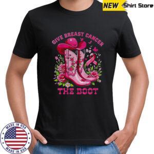 Cowboy boot give breast cancer the boot vintage shirt