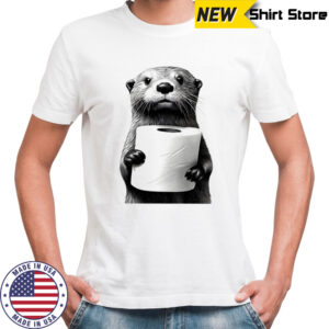Cute Otter holding toilet paper funny meme shirt