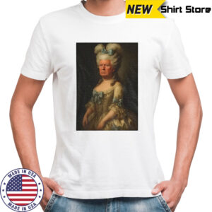 Donald Trump Marie Antoinette meme shirt