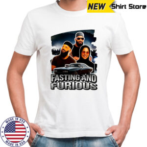 Fasting and furious muslims parody shirt