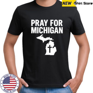 Grand Blanc Michigan Shooting Prayer shirt