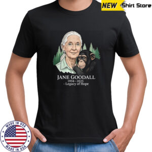 Jane Goddall 1034 2025 legagy of hope Remember shirt