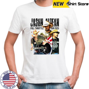Jason Aldean Full Throttle Tour 2025 shirt