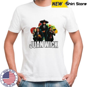 Juan Wick John Wick Taco Sombrero parody shirt