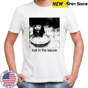 Lost in the sauce cat shirt