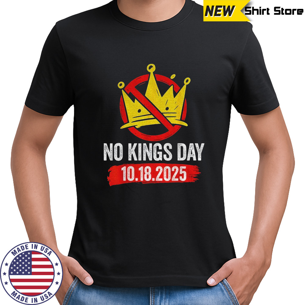 No Kings Day 2025 Anti Monarchy Crown Graphic shirt