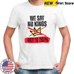 No Kings In America 18 October 2025 shirt