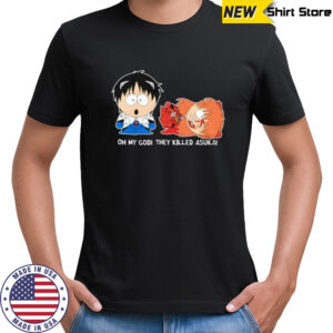 Oh my god they Killed Asuka shirt