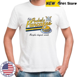 Pat’s Pocket Pancakes Murph’s Dugout Snack Signature T-Shirt