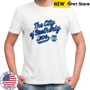 Philadelphia Phillies The City of Brotherly Love Phillies 2025 shirt