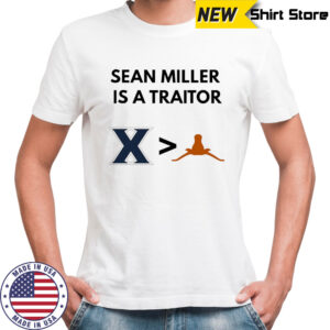 Sean Miller is a traitor Tuck Fexas Horns logo shirt