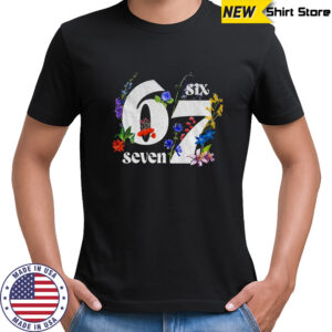 Six Seven 6 7 floral Gen Z Humor shirt