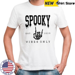 Skeleton spooky vibes only est 1629 Halloween shirt