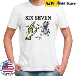Spooky Season Funny Witch Skeleton Hands 6 7 Meme shirt