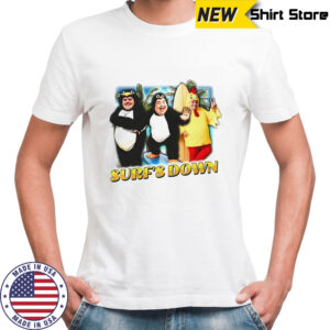Surf’s down Surf’s down parody shirt