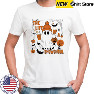 The life of a show ghoul Boo Halloween shirt