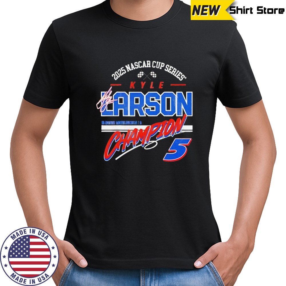 Kyle Larson Hendrick Motorsports Team Collection 2025 NASCAR Cup Series Champion signature shirt Kyle Larson Hendrick Motorsports Team Collection 2025 NASCAR Cup Series Champion signature shirt
