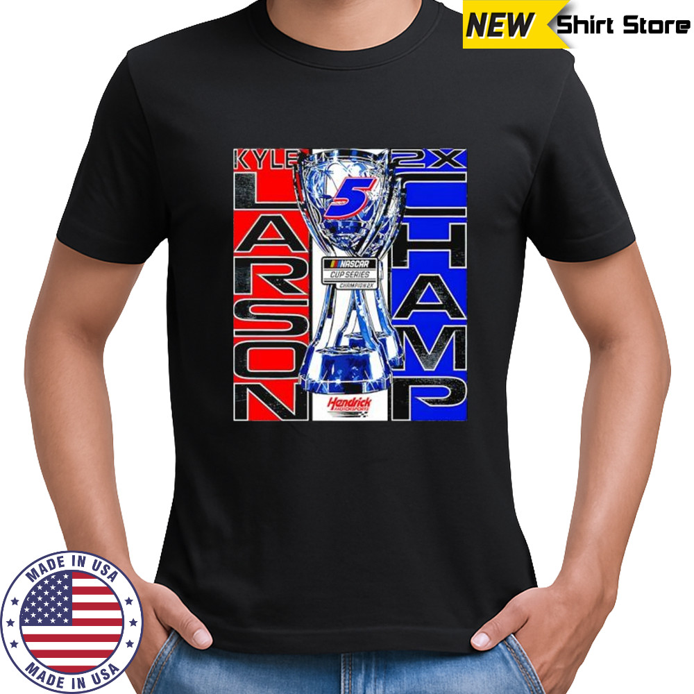 Kyle Larson Hendrick Motorsports Team Collection Two-Time NASCAR Cup Series Champion Lifestyle shirt Kyle Larson Hendrick Motorsports Team Collection Two-Time NASCAR Cup Series Champion Lifestyle shirt
